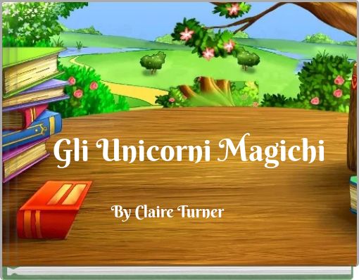 Gli Unicorni Magichi
