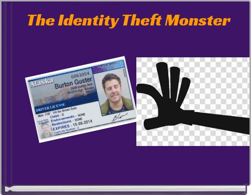 The Identity Theft Monster