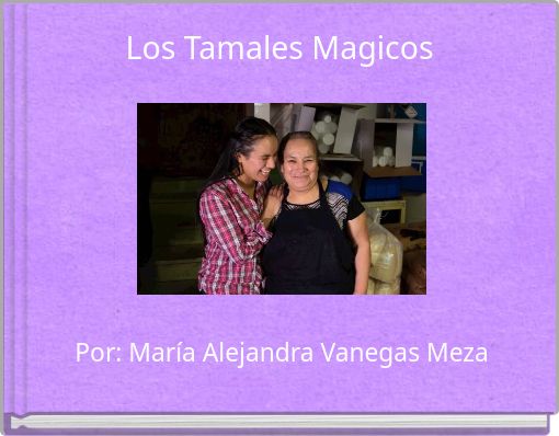 Los Tamales Magicos
