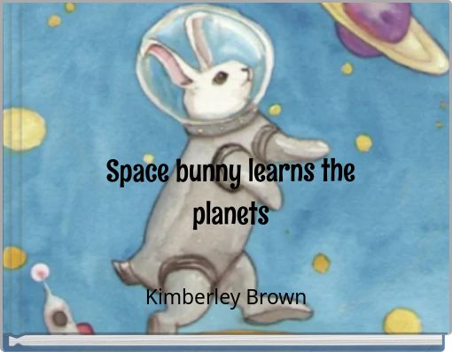Space bunny learns the planets