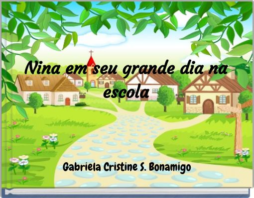 Nina em seu grande dia na escola