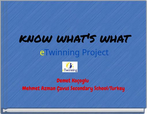 know what's whateTwinning Project