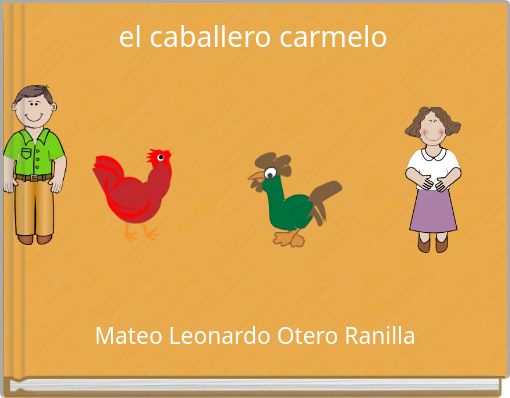 el caballero carmelo