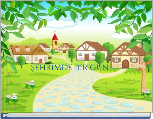 şehrimde bir gün