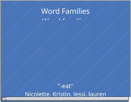 Word FamiliesWord families