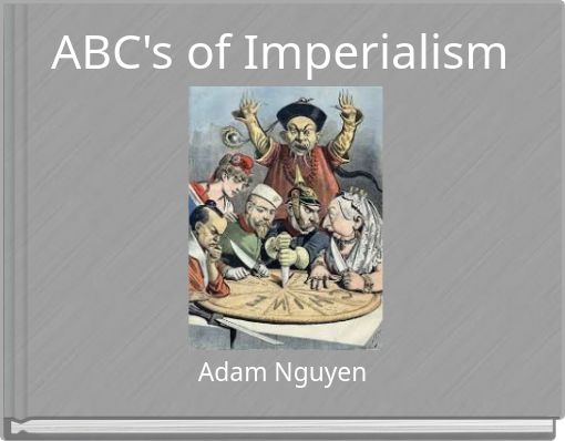 ABC's of Imperialism