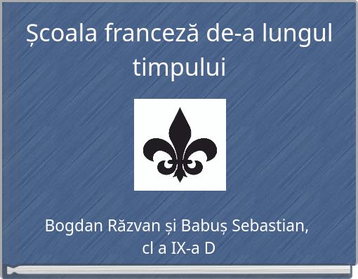 Școala franceză de-a lungul timpului