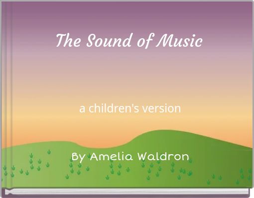 The Sound of Music