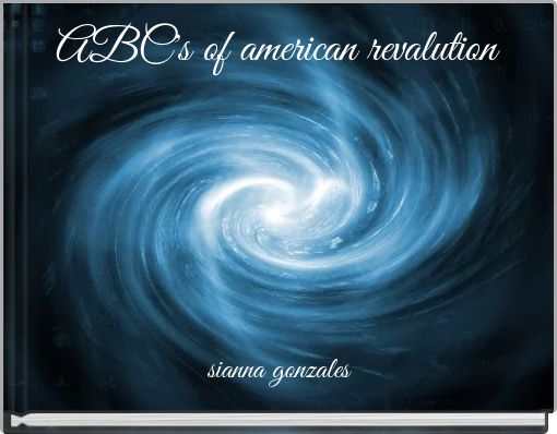 ABC's of american revalution