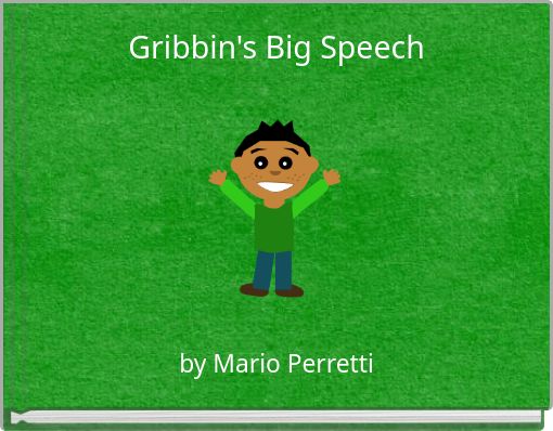 Gribbin's Big Speech