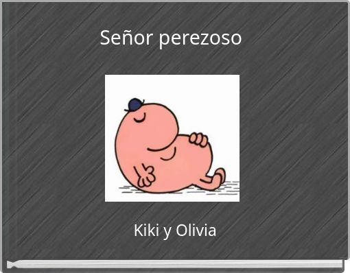 Señor perezoso