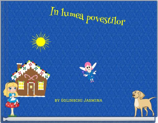 In lumea povestilor