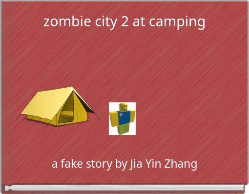 zombie city 2 at camping
