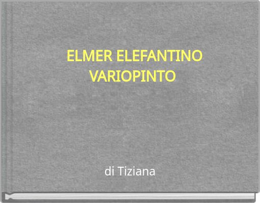 ELMER ELEFANTINO VARIOPINTO