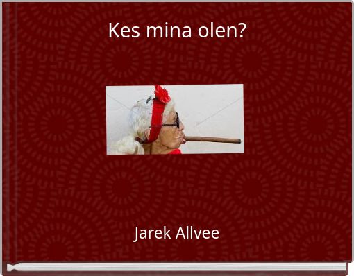 Kes mina olen?