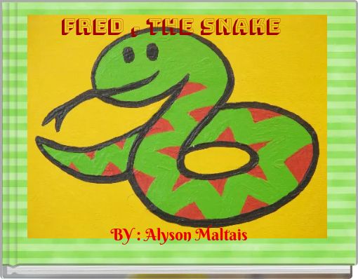 Fred , the snake