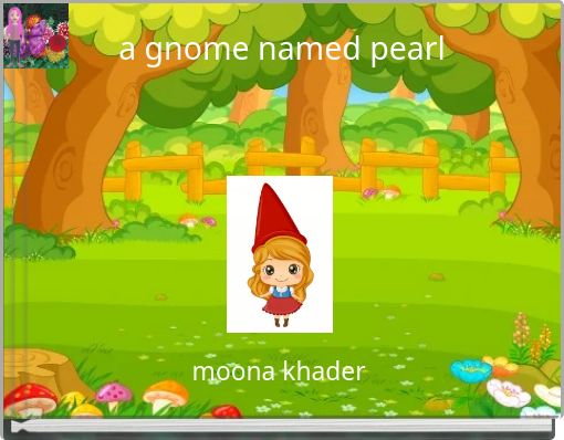 a gnome named pearl