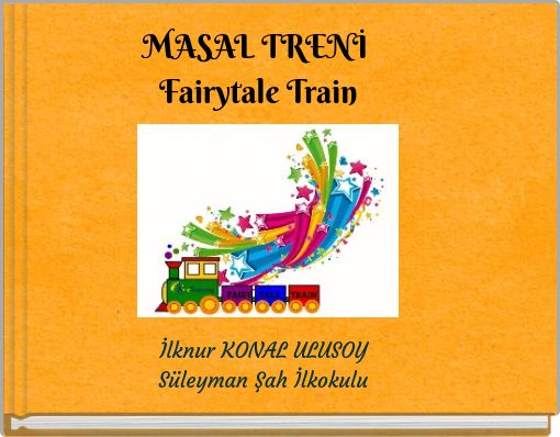 Front cover of 'MASAL TRENİ Fairytale Train' 