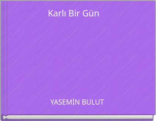 Karlı Bir Gün