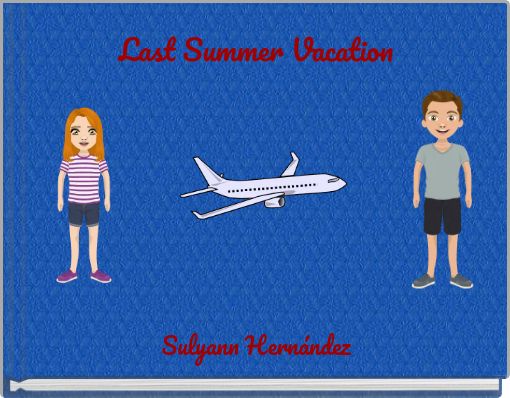 Last Summer Vacation