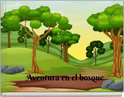 Aventura en el bosque