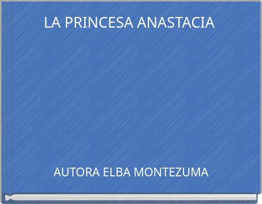 LA PRINCESA ANASTACIA