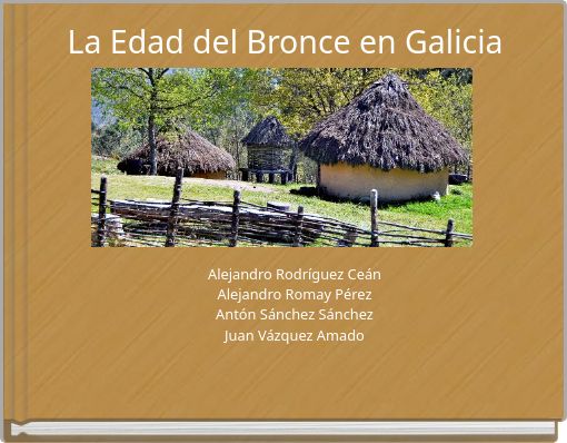 La Edad del Bronce en Galicia