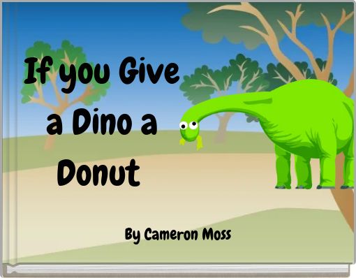 If you Give a Dino a Donut