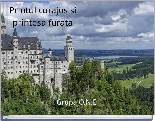 Front cover of 'Printul curajos si printesa furata' 