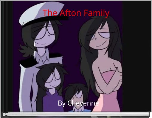 The Afton Family