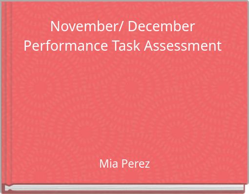 November/ December Performance Task Assessment