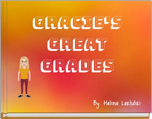Gracie's Great Grades