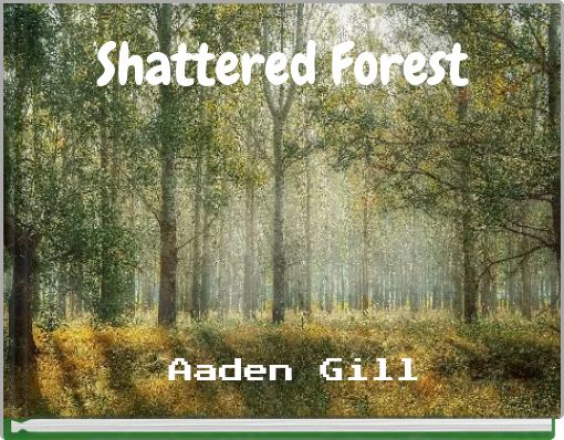 Front cover of 'Shattered Forest' 