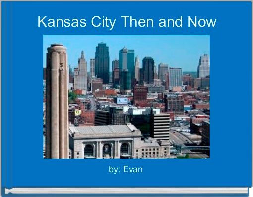 Front cover of 'Kansas City Then and Now' 