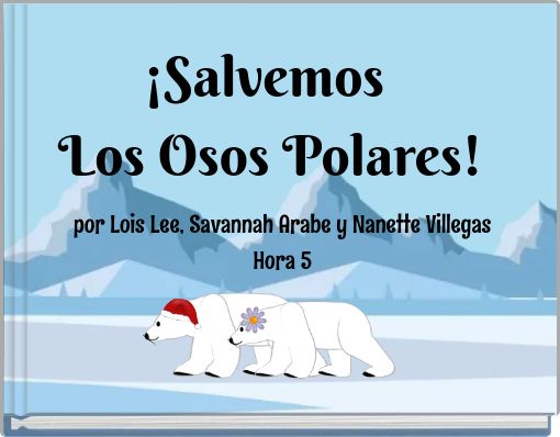 Front cover of '¡Salvemos Los Osos Polares!' 