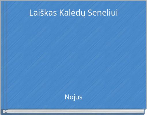 Laiškas Kalėdų Seneliui