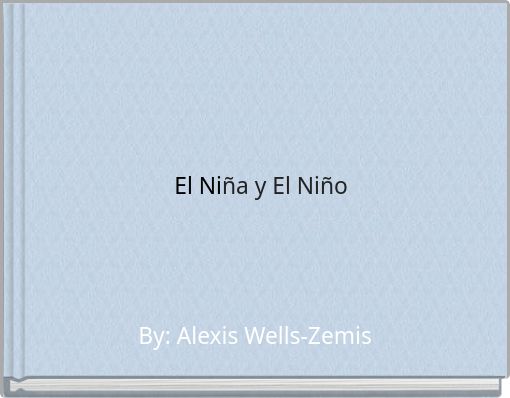 El Niña y El Niño