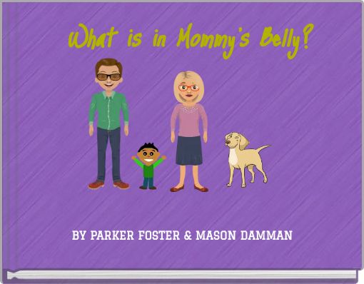 Front cover of 'What is in Mommy's Belly?' 