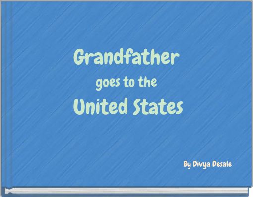 Grandfather goes to the United States