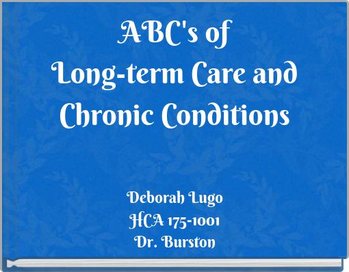 ABC's of Long-term Care and Chronic Conditions