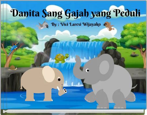 Front cover of 'Danita Sang Gajah yang Peduli' 