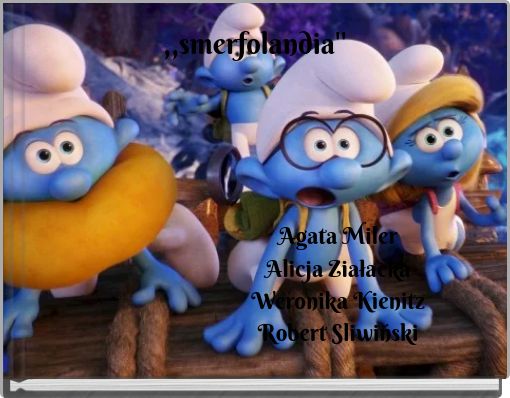 ,,smerfolandia''