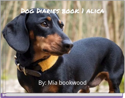Dog Diaries book 1 alica