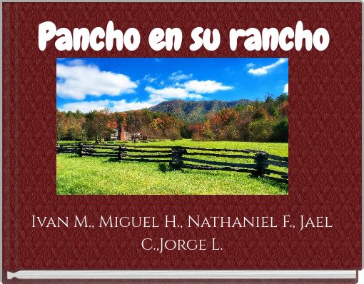 Pancho en su rancho