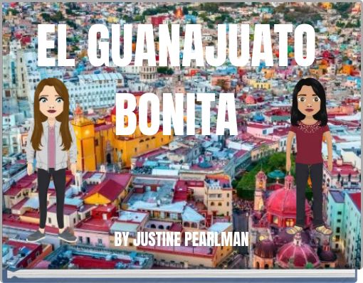 EL GUANAJUATO BONITA