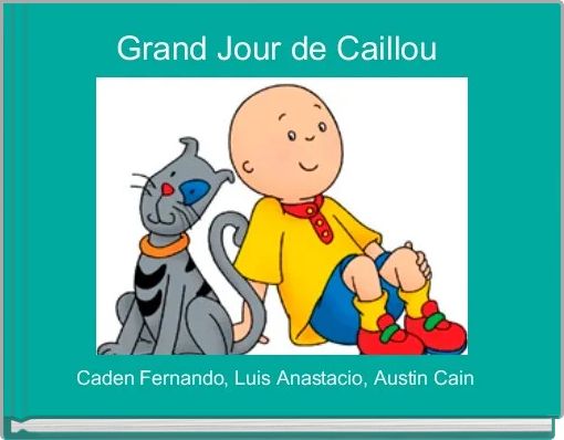 Front cover of 'Grand Jour de Caillou ' 