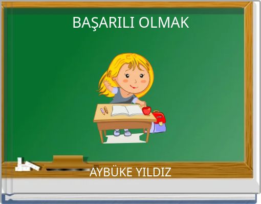 BAŞARILI OLMAK