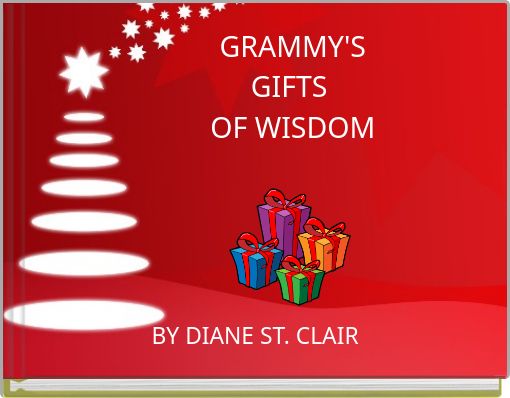 GRAMMY'S GIFTS OF WISDOM