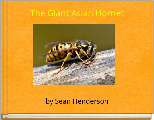 Front cover of 'The Giant Asian Hornet' 