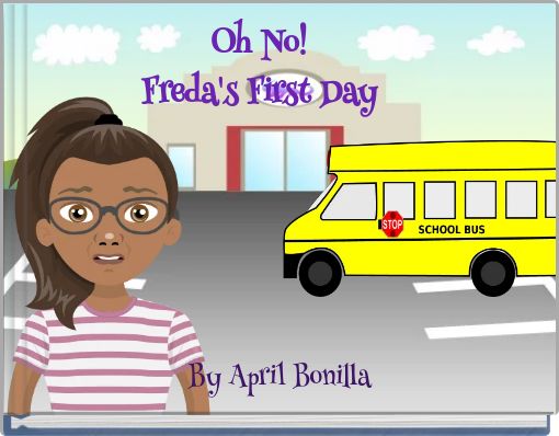 Book Cover for: Oh No! Freda's First Day
